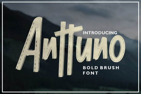 Anttuno: A Bold Brush Font for Standout Branding