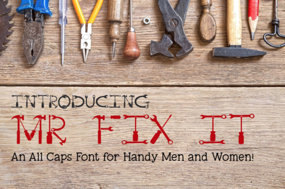 Mr. Fix It: The Tool Font for Creative Hands